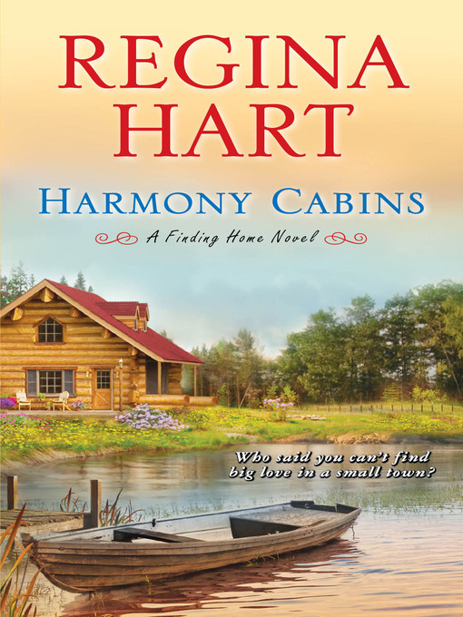 Title details for Harmony Cabins by Regina Hart - Available